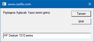 Paylaşıma açılacak yazıcı ismini yazın