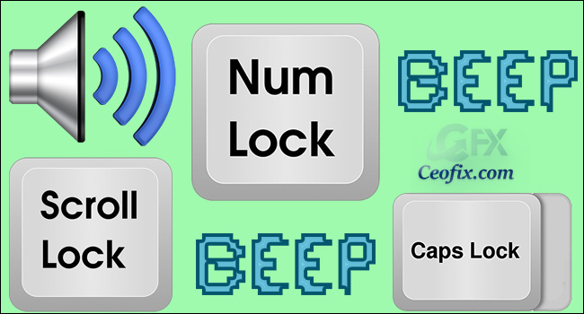 Caps Lock, Num Lock, Scroll lock Tuşuna Basınca Bip Sesi Duy