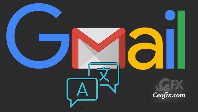 Gmail Görüntüleme Dili Nasıl Değiştirilir?